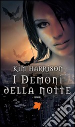 I demoni della notte. E-book. Formato EPUB ebook