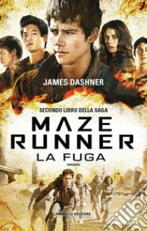 Maze Runner – La fuga. E-book. Formato EPUB ebook di James Dashner