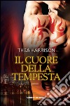 Il cuore della tempesta. E-book. Formato EPUB ebook