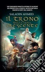 Il trono della luna crescente. E-book. Formato EPUB ebook