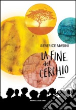 La fine del cerchio. E-book. Formato EPUB ebook