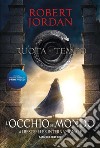 L'occhio del mondo. E-book. Formato EPUB ebook di Robert Jordan