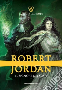 Il signore del caos. La ruota del tempo. E-book. Formato EPUB ebook