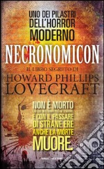 Necronomicon – Il libro segreto di H.P. Lovecraft. E-book. Formato EPUB ebook