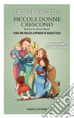 Piccole donne crescono. Unico con apparato didattico. E-book. Formato EPUB ebook