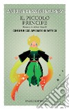 Il Piccolo Principe. Unico con apparato didattico. E-book. Formato EPUB ebook