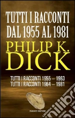 Tutti i racconti 1955-81. E-book. Formato EPUB
