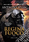 La regina di fuoco. E-book. Formato EPUB ebook