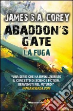 Abaddon&apos;s Gate. La fuga. E-book. Formato EPUB ebook