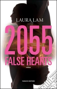 2055: false hearts. E-book. Formato EPUB ebook
