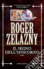 Il segno dell&apos;Unicorno. E-book. Formato EPUB ebook