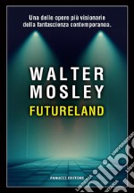 Futureland. E-book. Formato EPUB ebook