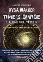 Time&apos;s Divide. E-book. Formato EPUB ebook