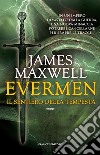 Evermen. Il sentiero della tempesta. E-book. Formato EPUB ebook di James Maxwell