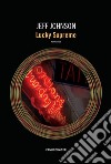 Lucky Supreme. E-book. Formato EPUB ebook di Jeff Johnson