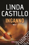 Inganno. E-book. Formato EPUB ebook di Linda Castillo