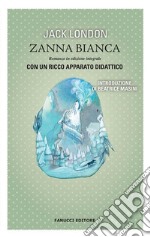 Zanna Bianca. E-book. Formato EPUB ebook