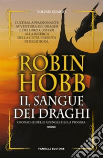 Il sangue dei draghi. E-book. Formato EPUB ebook di Robin Hobb