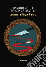 Leopardi si tinge di nero. E-book. Formato EPUB