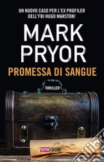 Promessa di sangue. E-book. Formato EPUB ebook di Mark Pryor