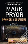 Promessa di sangue. E-book. Formato EPUB ebook di Mark Pryor