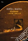 WastelandLa terra dei sogni perduti. E-book. Formato EPUB ebook