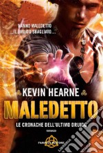 Maledetto. E-book. Formato EPUB ebook