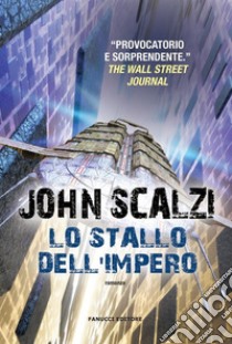 Lo stallo dell'impero. E-book. Formato EPUB ebook di John Scalzi