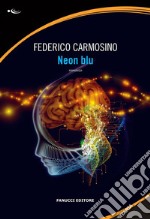 Neon blu. E-book. Formato EPUB ebook