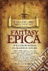 Il Grande libro della Fantasy. E-book. Formato EPUB ebook di John Joseph Adams