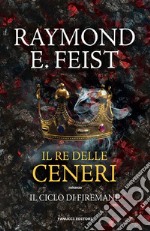 Il Re delle Ceneri. E-book. Formato EPUB