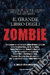 Il grande libro degli Zombie. E-book. Formato EPUB ebook