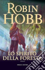 Lo spirito della foresta – Trilogia del Figlio soldato #1. E-book. Formato EPUB ebook