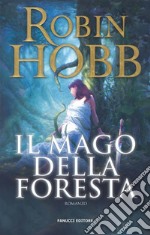 Il mago della foresta – Trilogia del Figlio soldato #2. E-book. Formato EPUB ebook