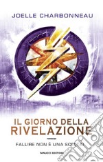 Giorno della rivelazione -The Testing #3. E-book. Formato EPUB ebook