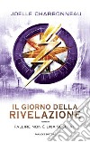 Giorno della rivelazione -The Testing #3. E-book. Formato EPUB ebook