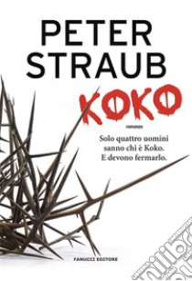 Koko. E-book. Formato EPUB ebook di Peter Straub