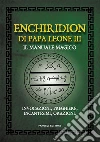 Enchiridion di papa Leone III – Il manuale magico. E-book. Formato EPUB ebook di anonimo
