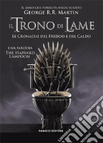 Il trono di lame – Le cronache del freddo e del caldo. E-book. Formato EPUB ebook