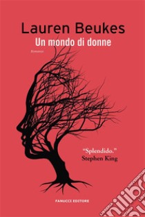 Un mondo di donne. E-book. Formato EPUB ebook di Lauren Beukes