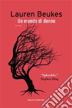 Un mondo di donne. E-book. Formato EPUB ebook