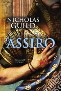 L'Assiro. E-book. Formato EPUB ebook di Nicholas Guild