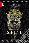 La regina delle sirene. E-book. Formato EPUB ebook di Alexandra Christo