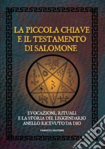 La Piccola Chiave e Il Testamento di Salomone. E-book. Formato EPUB ebook di Anonimo