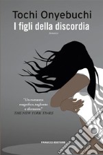 I figli della discordia. E-book. Formato EPUB