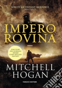 Un impero in rovina. E-book. Formato EPUB ebook di Mitchell Hogan