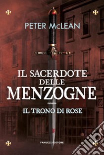 Il sacerdote delle menzogne. E-book. Formato EPUB ebook di Peter McLean