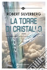 La torre di cristallo. E-book. Formato EPUB