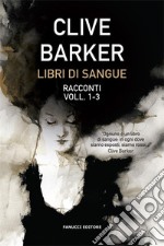 Libri di sangue – Voll. 1-3. E-book. Formato EPUB ebook