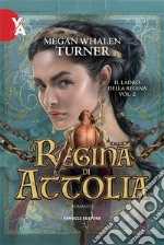 La regina di Attolia. E-book. Formato EPUB